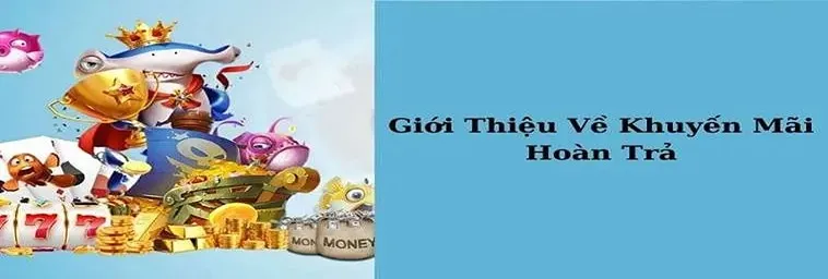 Hoàn Trả Không Giới Hạn Tại 7Fun7: Cơ Hội Vàng Cho Người Chơi 2 Hoàn Trả Không Giới Hạn Tại 7Fun7: Cơ Hội Vàng Cho Người Chơi